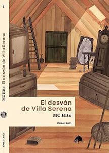 El desván de Villa Serena